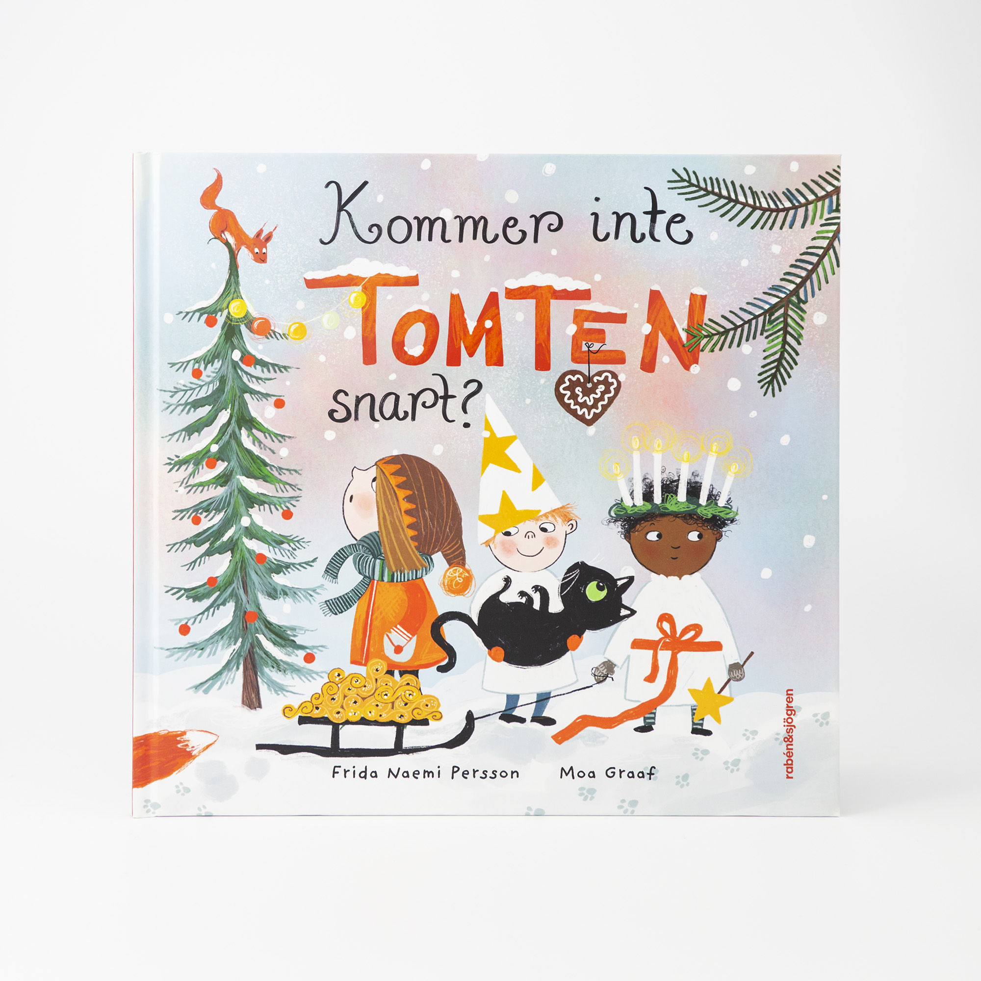 Omslag till boken Kommer inte tomten snart, av Frida Naemi Persson och Moa Graaf.
